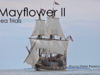 The Mayflower II performs sea trials under sail in Buzzards Bay after an unexpected stop in New Bedford harbor.  PHOTO PETER PEREIRA