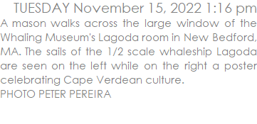 Masons set up the staging on the Union Street facing side of the Whaling Museum in New Bedford, MA before repointing the brickwork, as seen from inside the Lagoda room. PHOTO PETER PEREIRA